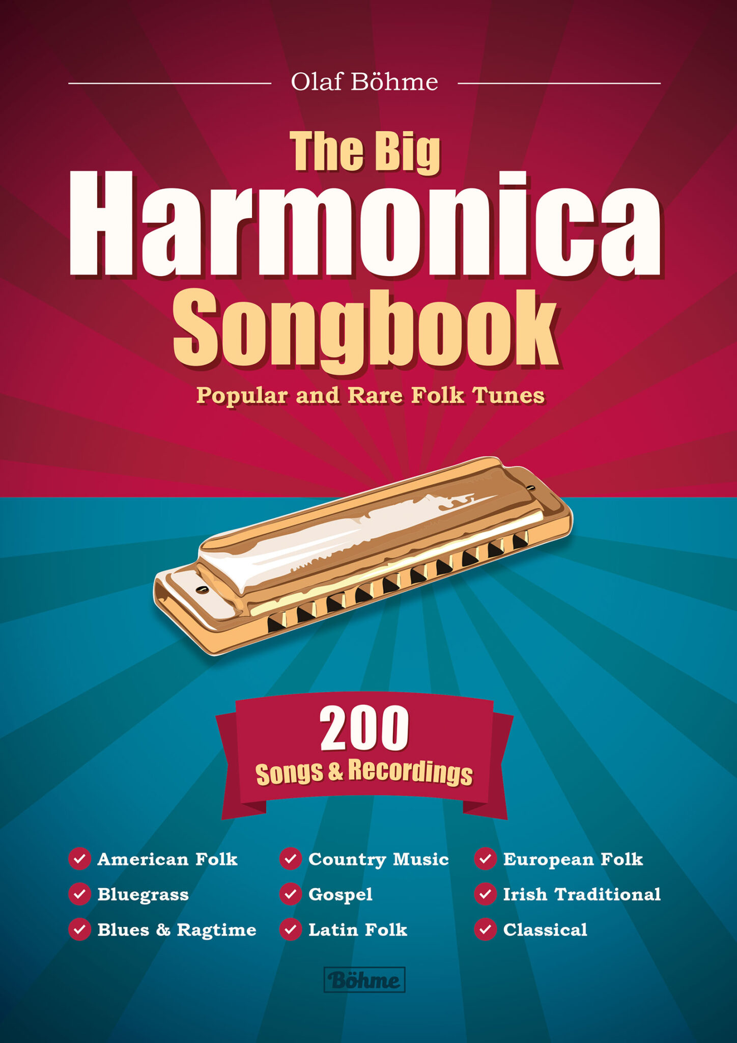The Big Harmonica Songbook Popular and Rare Folk Tunes for Harmonica